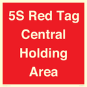 5s-red-tag-central-holding-area-~